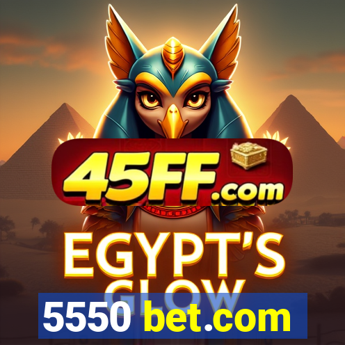 5550 bet.com